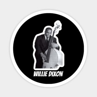 Willie Dixon Magnet
